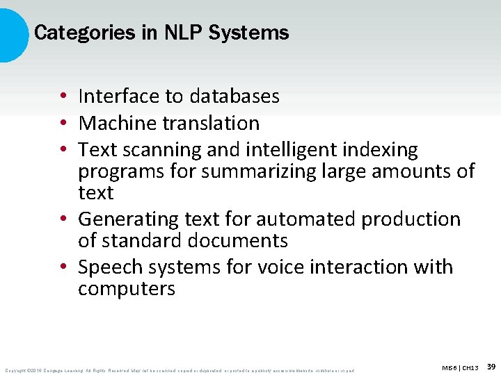 Categories in NLP Systems • Interface to databases • Machine translation • Text scanning