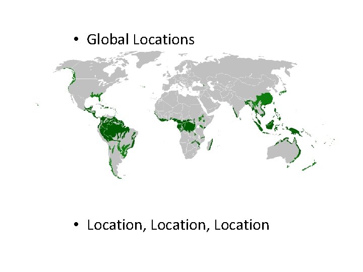  • Global Locations • Location, Location 