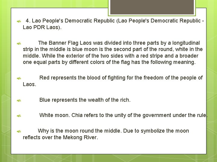  4. Lao People's Democratic Republic (Lao People's Democratic Republic - Lao PDR Laos).