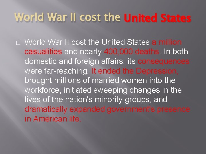 World War II cost the United States � World War II cost the United