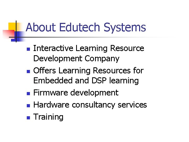 About Edutech Systems n n n Interactive Learning Resource Development Company Offers Learning Resources About Edutech Systems n n n Interactive Learning Resource Development Company Offers Learning Resources