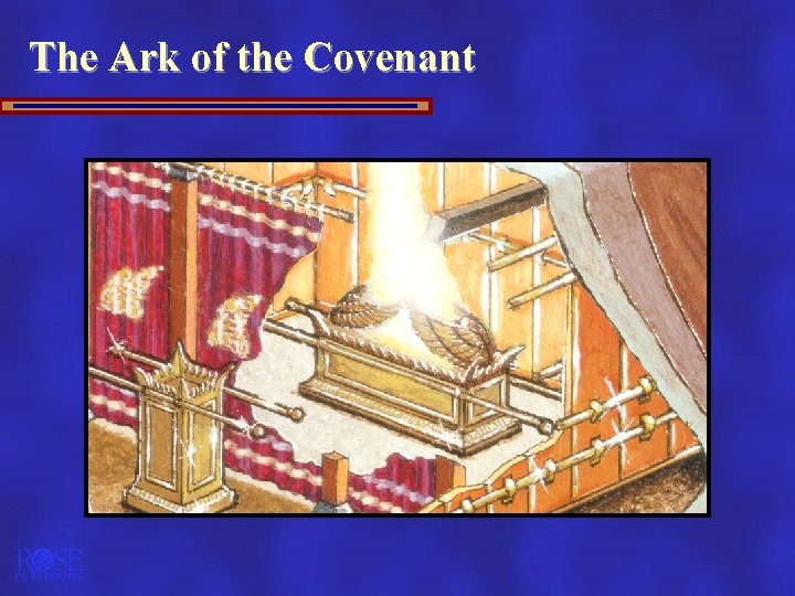 The Ark of the Covenant 