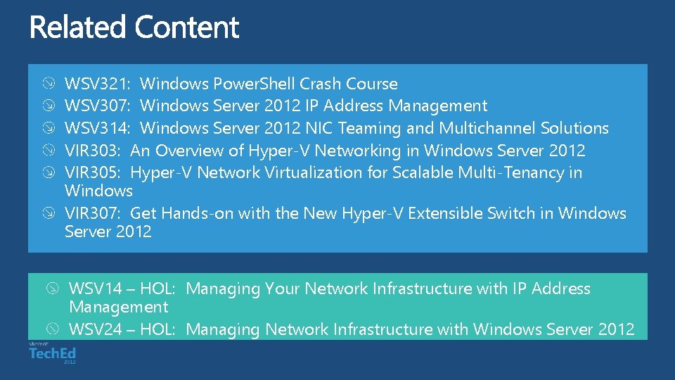 WSV 321: Windows Power. Shell Crash Course WSV 307: Windows Server 2012 IP Address