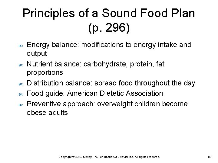 Principles of a Sound Food Plan (p. 296) Energy balance: modifications to energy intake