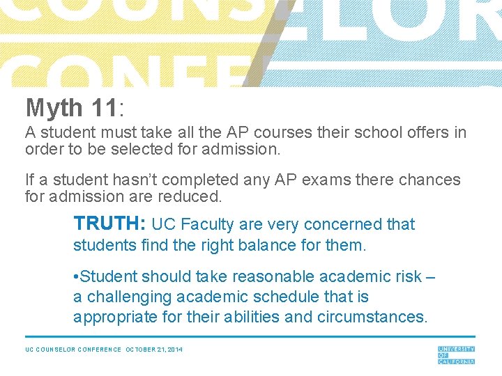 Myth 11: A student must take all the AP courses their school offers in