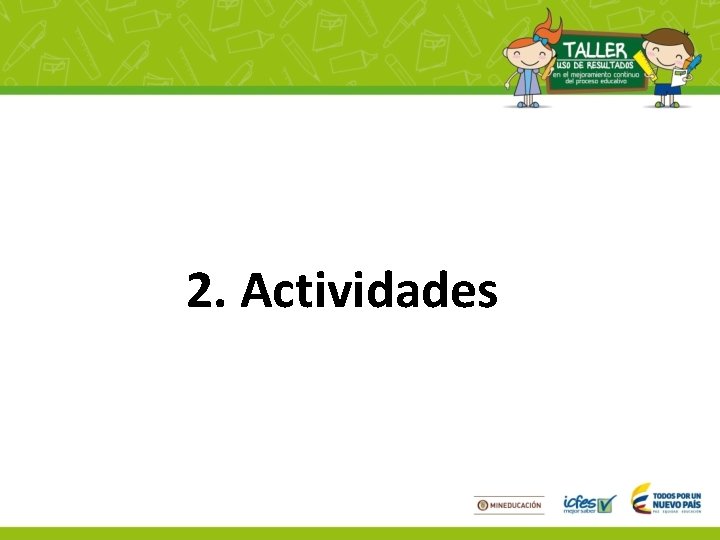 2. Actividades 