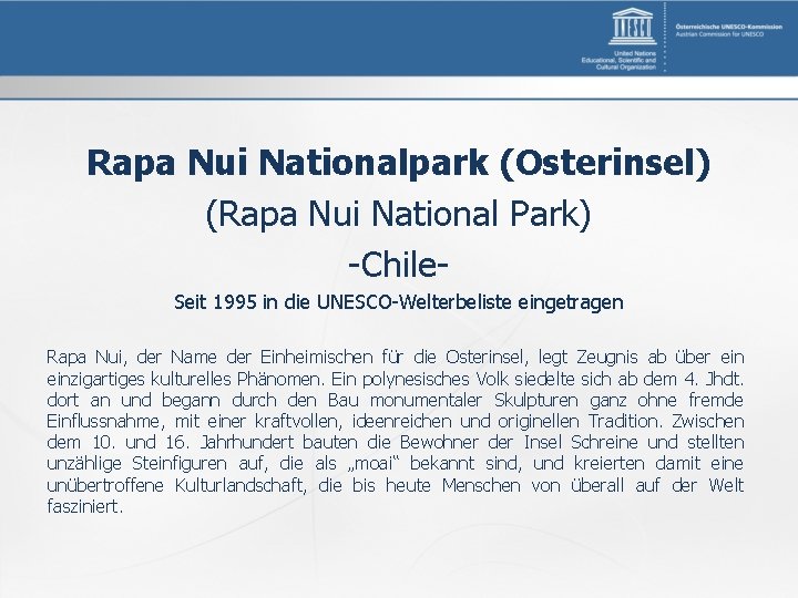 Rapa Nui Nationalpark (Osterinsel) (Rapa Nui National Park) -Chile. Seit 1995 in die UNESCO-Welterbeliste