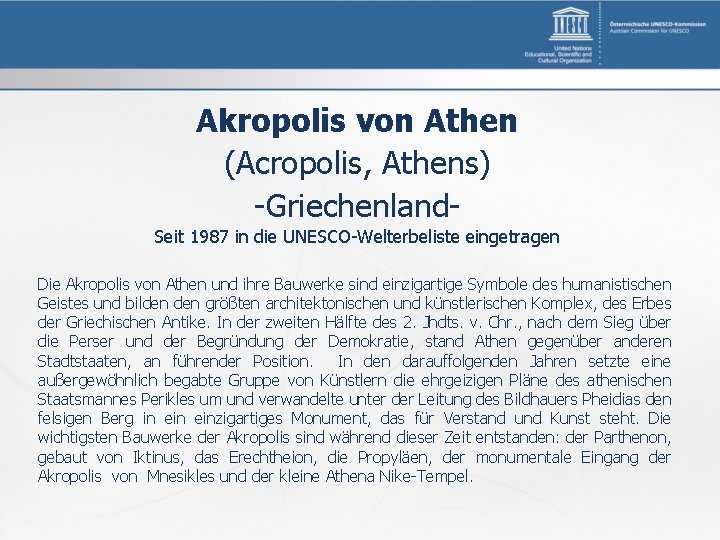 Akropolis von Athen (Acropolis, Athens) -Griechenland. Seit 1987 in die UNESCO-Welterbeliste eingetragen Die Akropolis