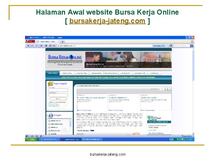 Halaman Awal website Bursa Kerja Online [ bursakerja-jateng. com ] bursakerja-jateng. com 