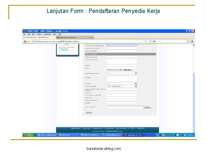Lanjutan Form : Pendaftaran Penyedia Kerja bursakerja-jateng. com 