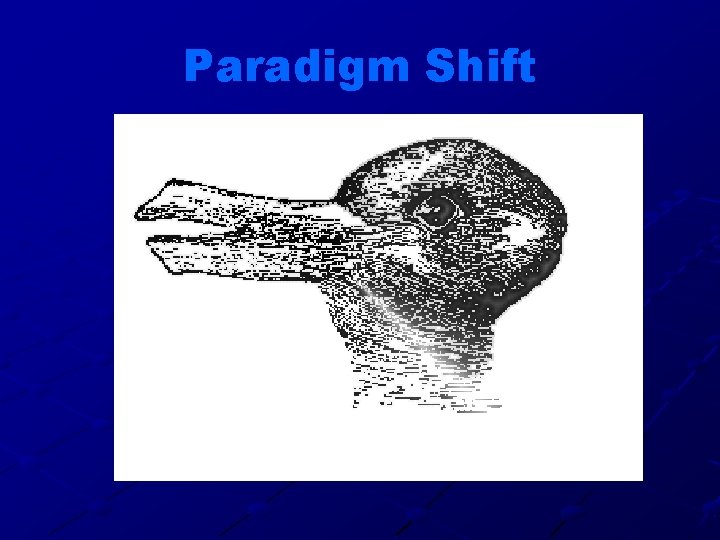 Paradigm Shift 