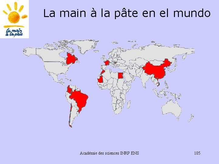 La main à la pâte en el mundo Académie des sciences INRP ENS 105