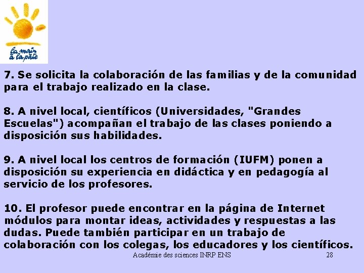 7. Se solicita la colaboración de las familias y de la comunidad para el