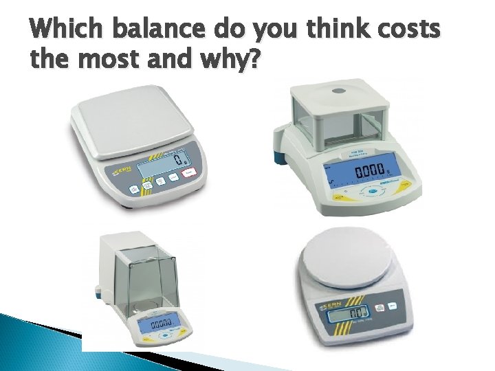 Which balance do you think costs the most and why? 