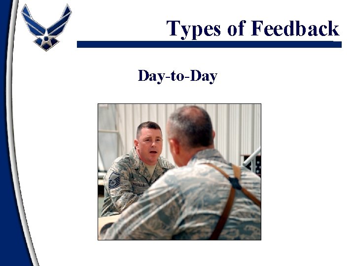 Types of Feedback Day-to-Day 