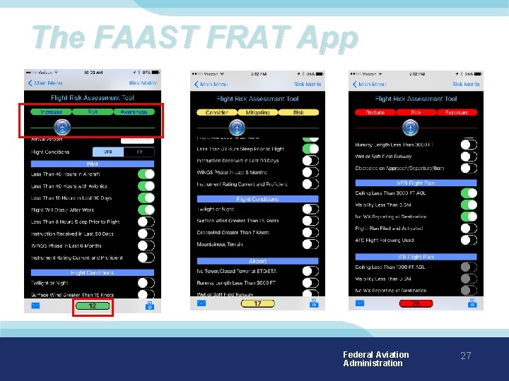 The FAAST FRAT App Federal Aviation Administration 27 