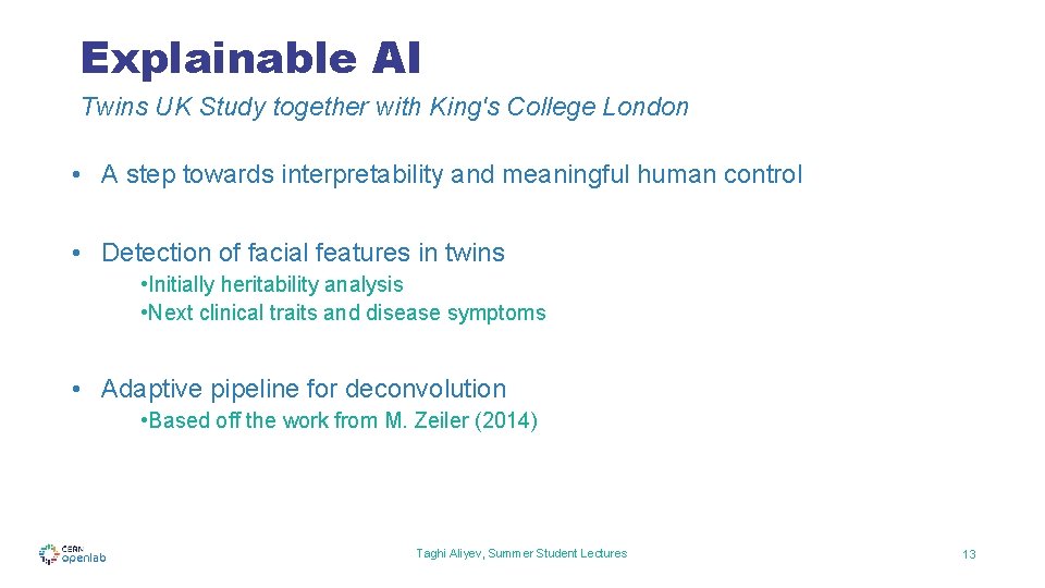 Explainable AI Twins UK Study together with King's College London • A step towards Explainable AI Twins UK Study together with King's College London • A step towards