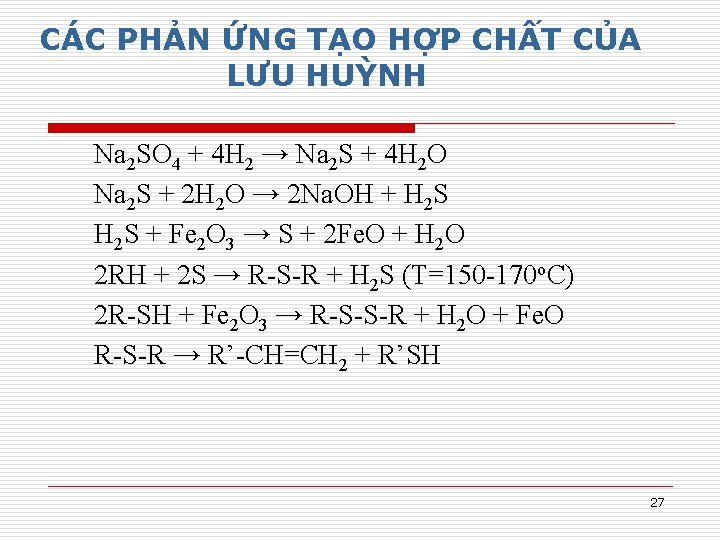 CÁC PHẢN ỨNG TẠO HỢP CHẤT CỦA LƯU HUỲNH Na 2 SO 4 +
