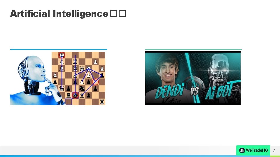 Artificial Intelligence�� NAME OR LOGO 2 