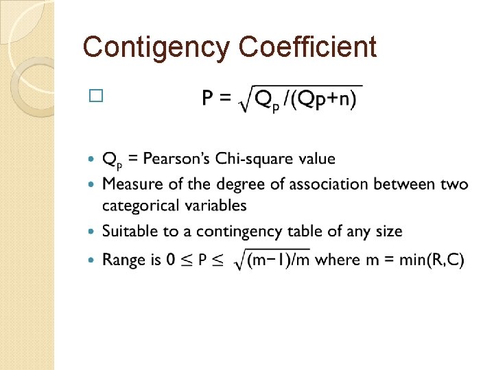 Contigency Coefficient � 