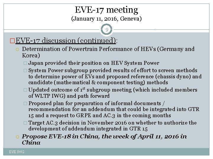 EVE-17 meeting (January 11, 2016, Geneva) 9 �EVE-17 discussion (continued): Determination of Powertrain Performance