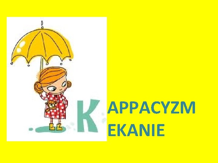 I APPACYZM EKANIE 