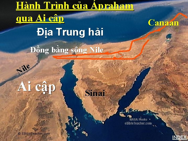Abraham’s Journey to Egypt Hành Trình của Ápraham qua Ai cập Địa Trung hải