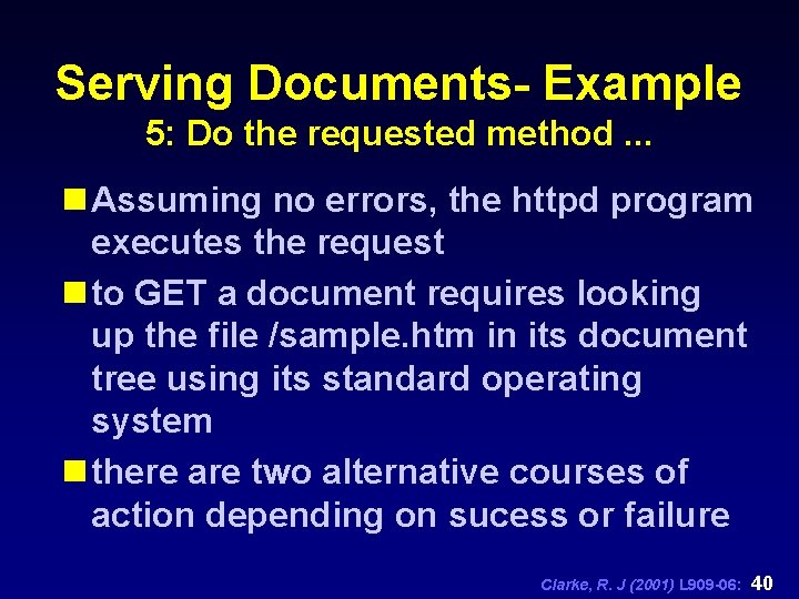 Serving Documents- Example 5: Do the requested method. . . n Assuming no errors,