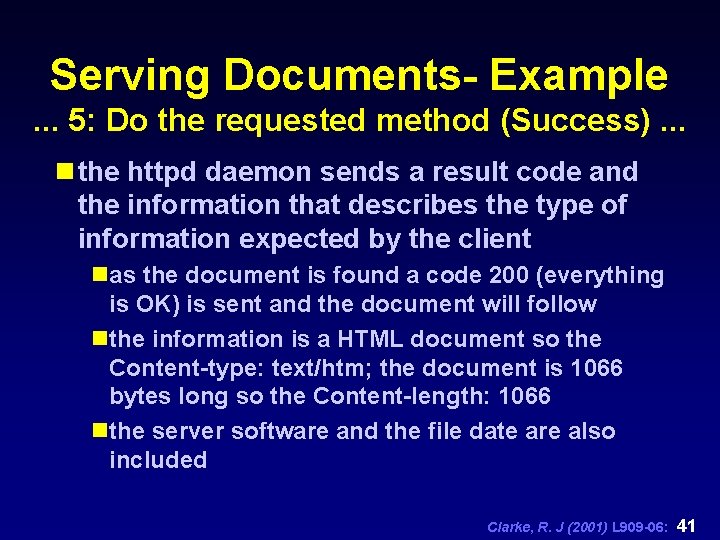 Serving Documents- Example. . . 5: Do the requested method (Success). . . n