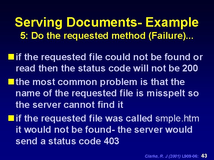 Serving Documents- Example 5: Do the requested method (Failure). . . n if the