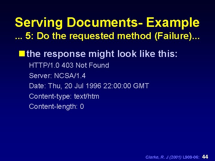 Serving Documents- Example. . . 5: Do the requested method (Failure). . . n