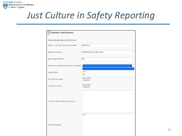 Just Culture in Safety Reporting 21 