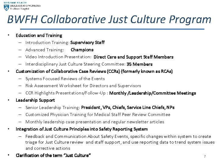 BWFH Collaborative Just Culture Program • • • Education and Training – Introduction Training: