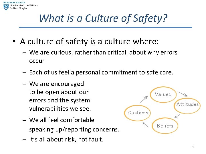What is a Culture of Safety? • A culture of safety is a culture