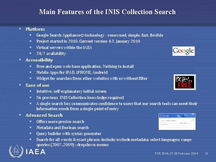 Main Features of the INIS Collection Search § Platform § Google Search Appliance© technology