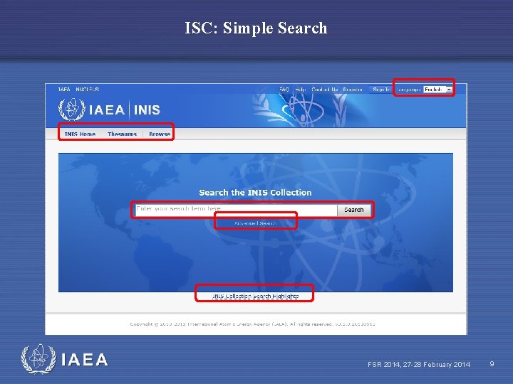 ISC: Simple Search IAEA FSR 2014, 27 -28 February 2014 9 