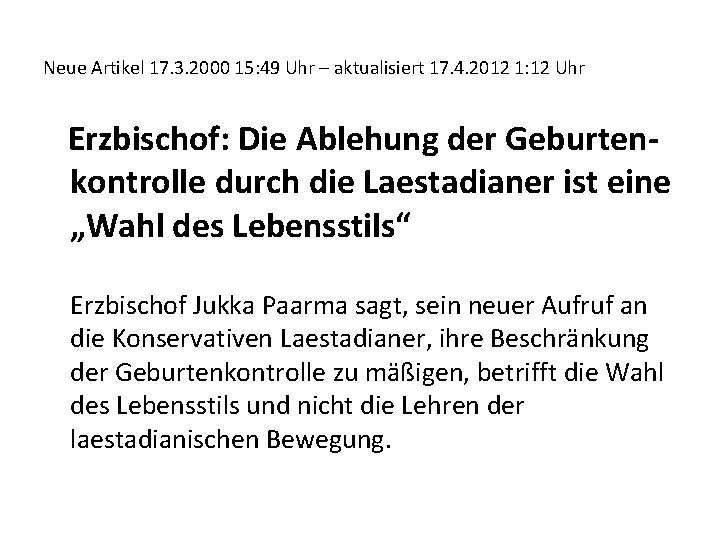 Neue Artikel 17. 3. 2000 15: 49 Uhr – aktualisiert 17. 4. 2012 1: