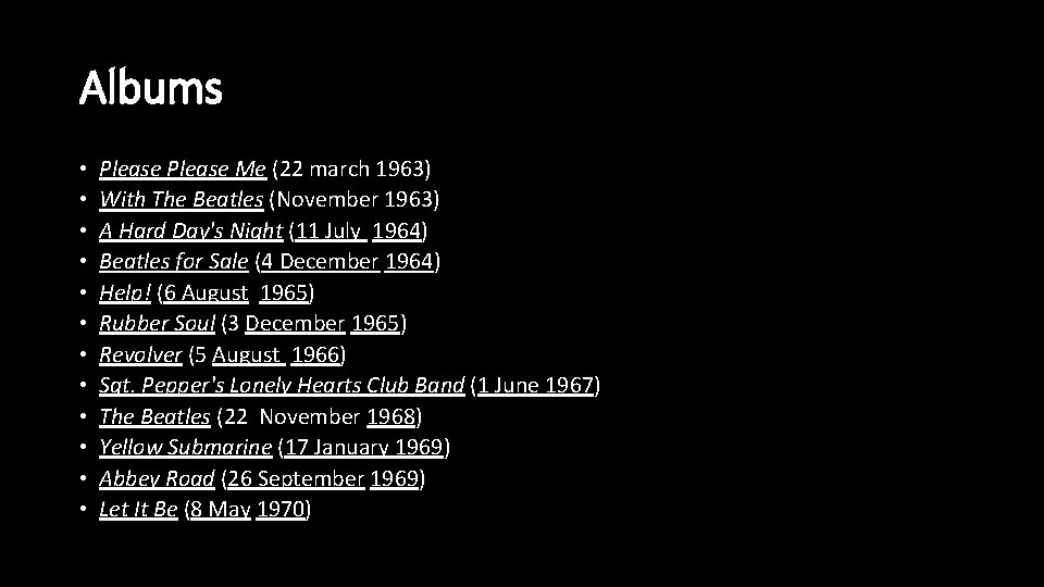 Albums • • • Please Me (22 march 1963) With The Beatles (November 1963)