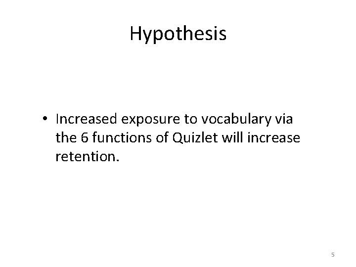 Action Research Using Quizlet for Mobile Vocabulary Learning