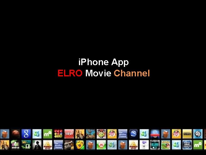 i. Phone App ELRO Movie Channel 