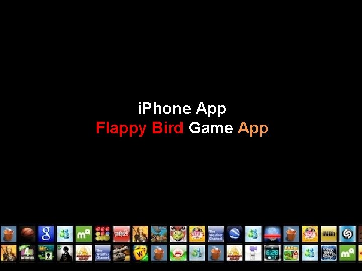 i. Phone App Flappy Bird Game App 