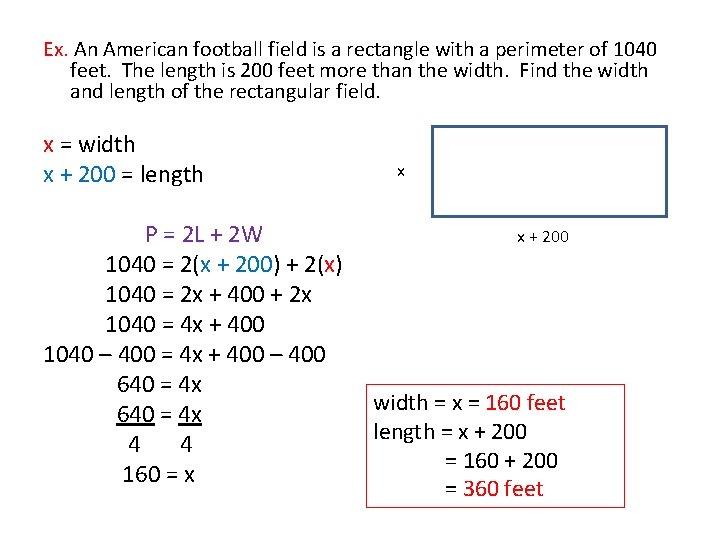 Ex. An American football field is a rectangle with a perimeter of 1040 feet.