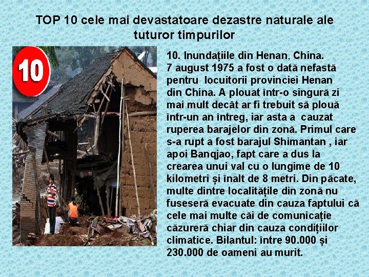 TOP 10 cele mai devastatoare dezastre naturale tuturor timpurilor 10. Inundațiile din Henan, China.