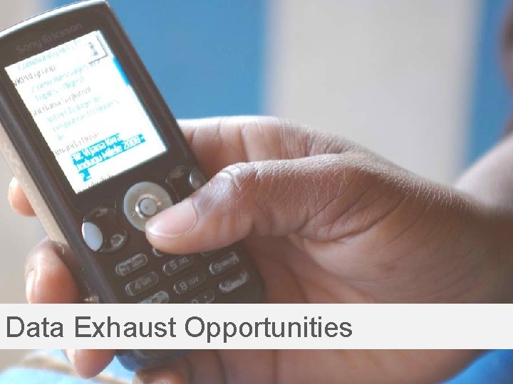 Data Exhaust Opportunities 