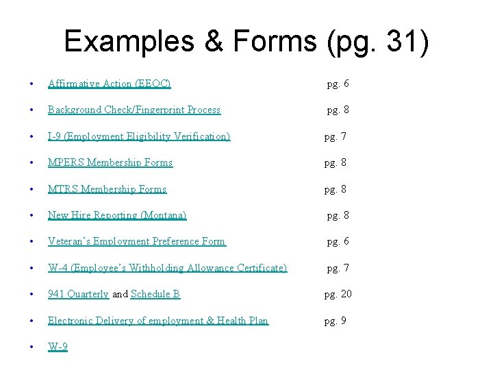  Examples & Forms (pg. 31) • Affirmative Action (EEOC) pg. 6 • Background