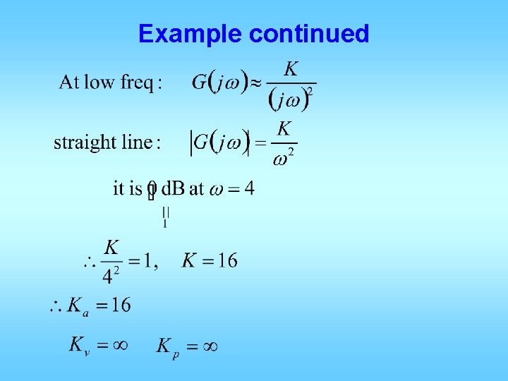 Example continued Example continued