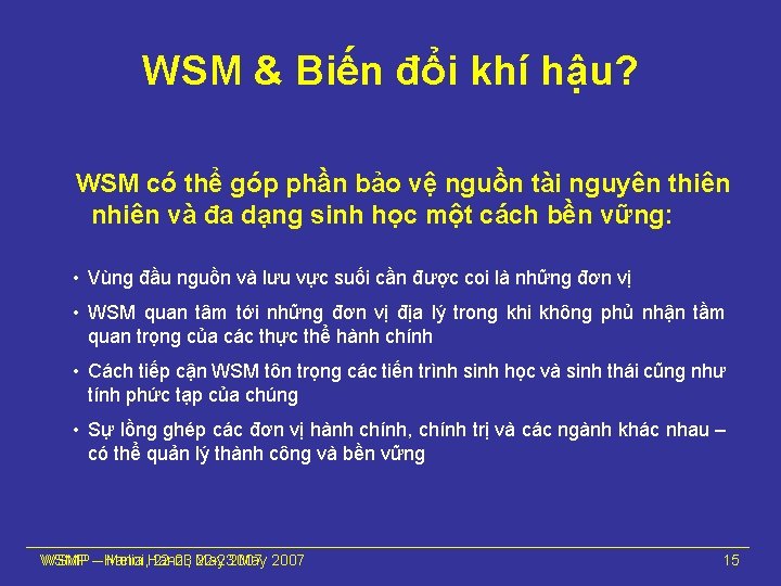 WSM & Biến đổi khí hậu? WSM có thể góp phần bảo vệ nguồn