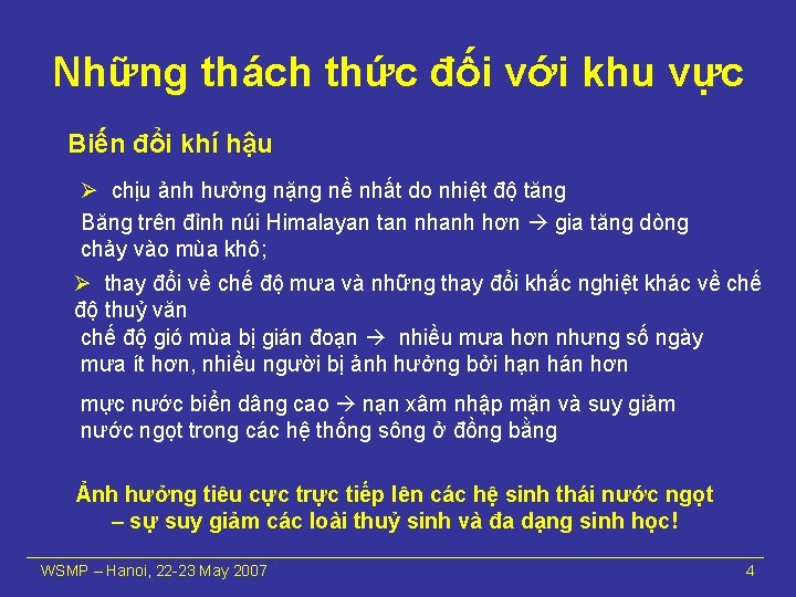 Những thách thức đối với khu vực Biến đổi khí hậu Ø chịu ảnh