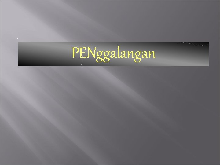 . PENggalangan 