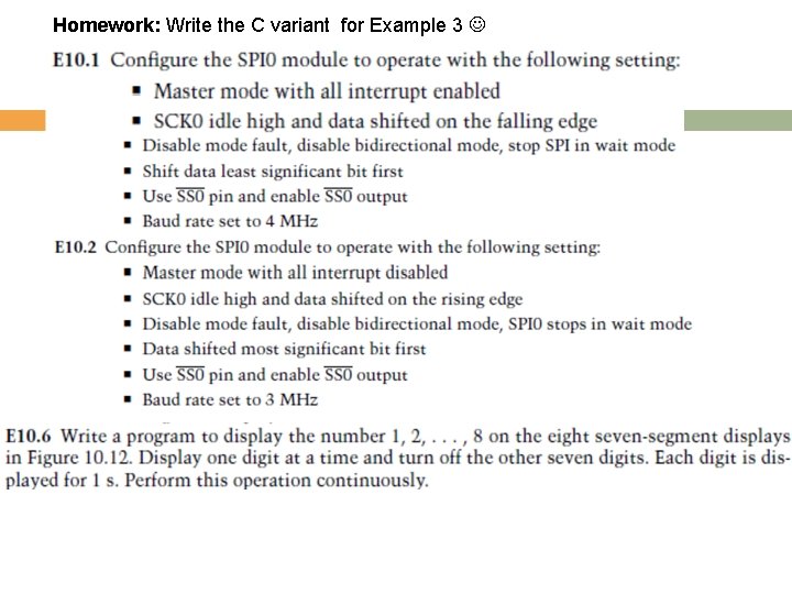 Homework: Write the C variant for Example 3 Copyright © 2010 Delmar Cengage Learning